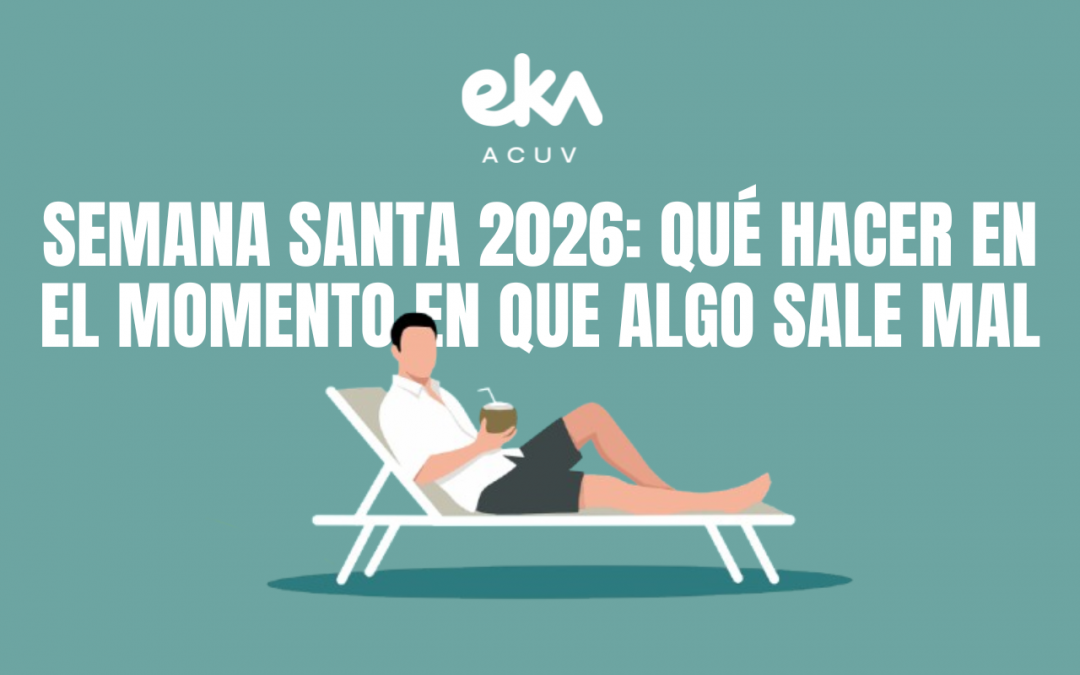 Semana Santa 2026: qué hacer cuando algo sale mal de vacaciones