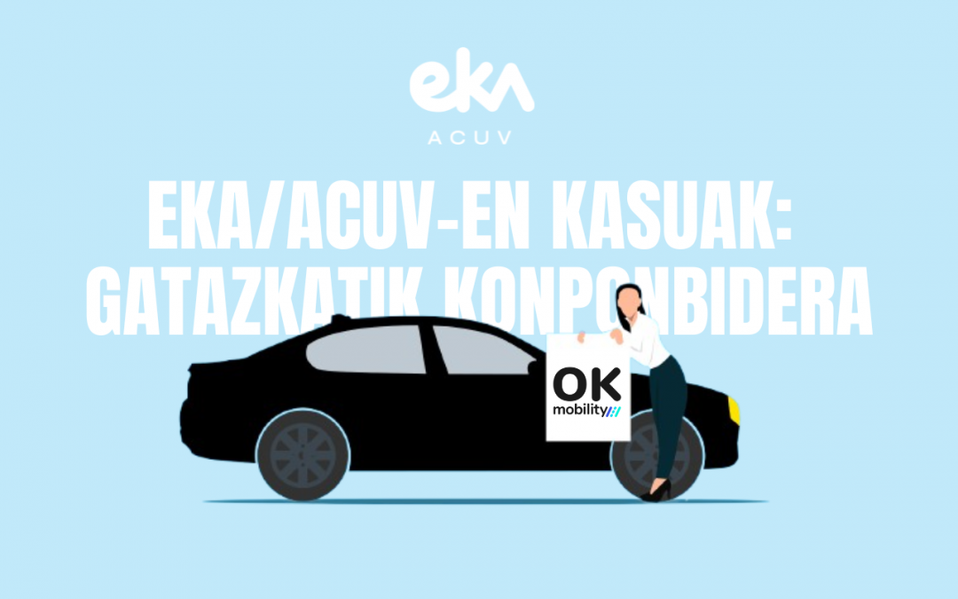 Ibilgailuen alokairua: EKA/ACUVek 660€ berreskuratu ditu OK Mobility-ren baimendu gabeko kargu baten ondoren