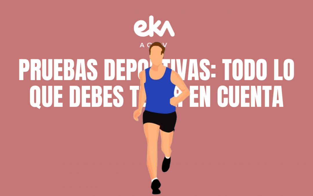 Pruebas deportivas: todo lo que debes tener en cuenta
